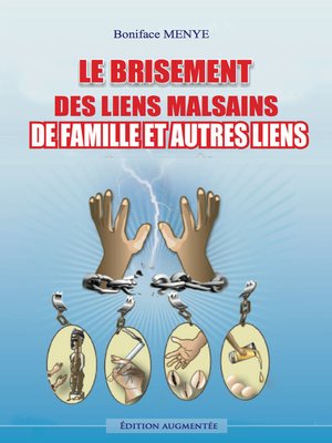 cover image of Le Brisement de Liens Malsains de Famille et Autres Liens